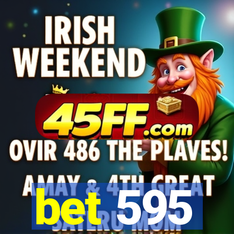 bet 595